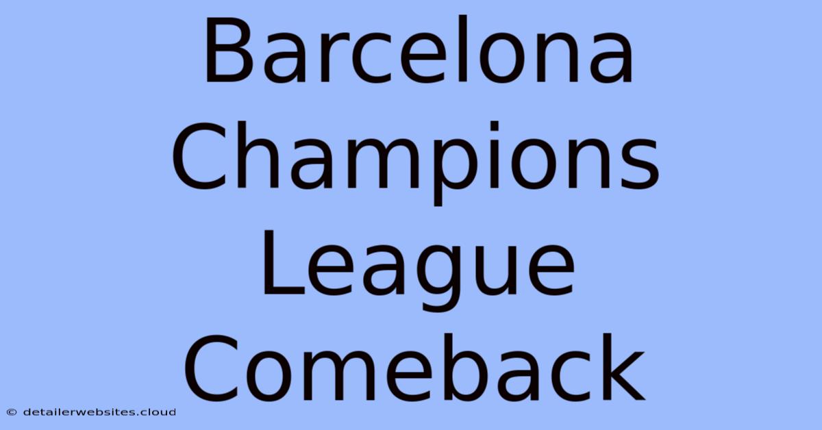 Barcelona Champions League Comeback