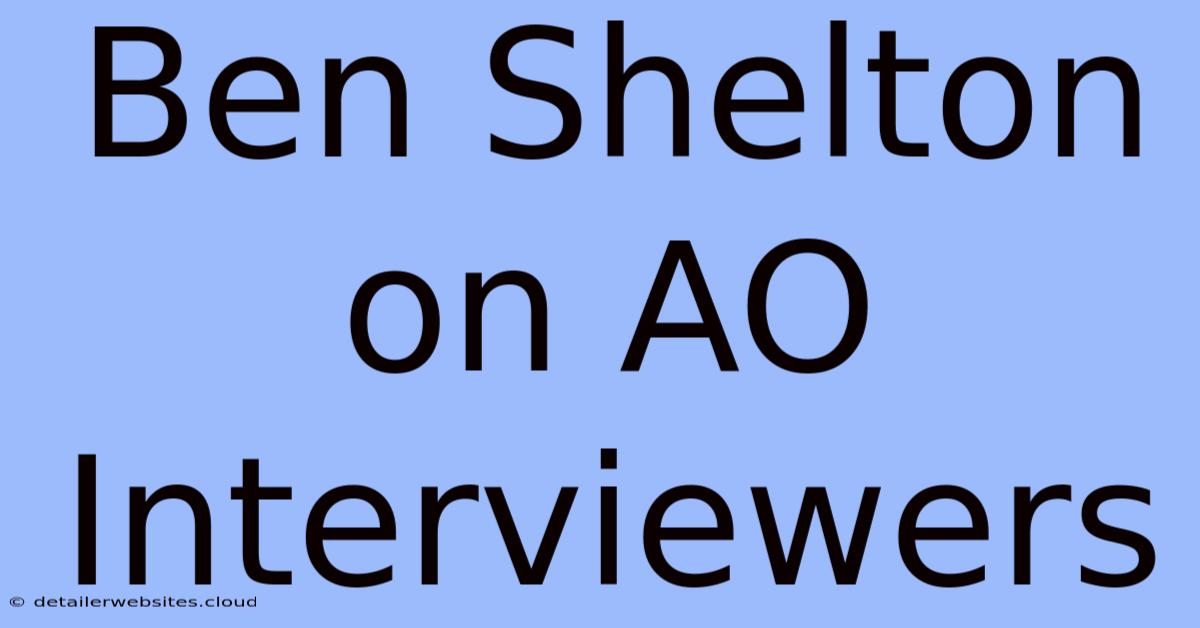 Ben Shelton On AO Interviewers