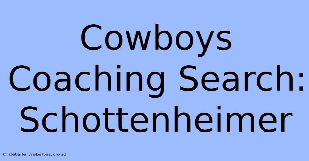 Cowboys Coaching Search: Schottenheimer